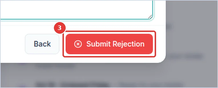 Close-up: the Submit Rejection button