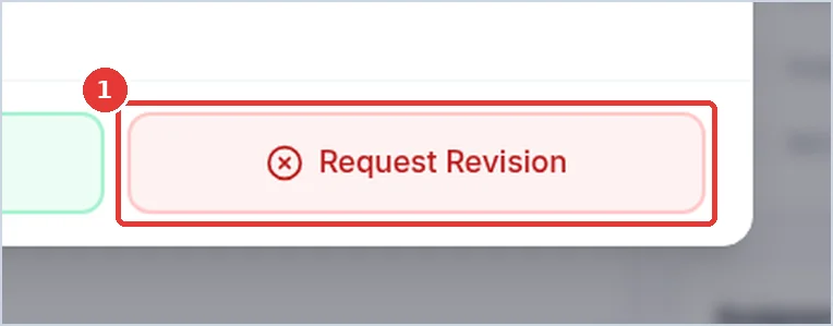 Close-up: the Request Revision button